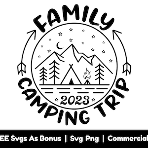 Family Camping Trip 2023 Svg Png Files, Camper T Shirt Design Svg, Happy Campers Svg, Trees Svg, Circle, Round, Mountains, Moon, Stars Svg