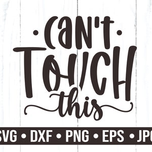 Cant Touch This Svg Datei für Cricut, Funny Baby Onesie Svg