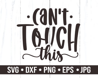 May include: Black and white graphic design with the text "Can't Touch This" in a stylised font.