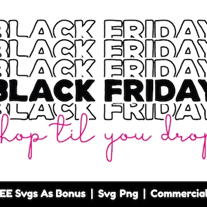 Black Friday Shop Til You Drop Svg Png-filer, Black Friday T-shirt Design Svg, Shopping Svg, Skylt Svg, Shoppingälskare Svg