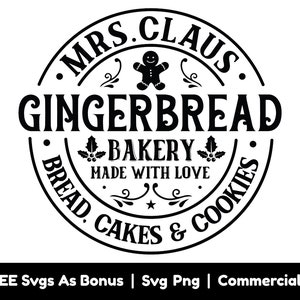 Mrs. Claus Lebkuchen Bäckerei mit Liebe gemacht Brot Kuchen und Kekse svg-Png-Dateien, Weihnachten svg