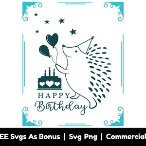 Happy Birthday Card Svg Png Files, Cute Kids Hedgehog Svg, Cake Svg, Balloons Svg, Stars Svg, Heart Svg, Birthday Gift Svg