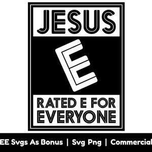 Jesús, Clasificado E para todos Archivos Png Png, Diseño de camiseta cristiana Svg, Fe svg, Versículo bíblico Svg, SVG inspirador, Svg religioso