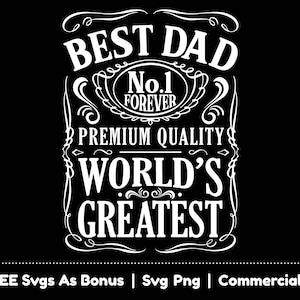 'S Werelds grootste beste vader Svg Png-bestanden, Premium kwaliteit Svg, Vaderdag Svg, papa Shirt Design Svg, nr. 1 Forever Svg, papa Sayings Svg