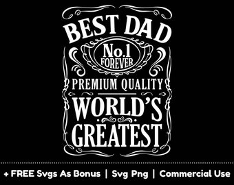World&#39;s Greatest Best Dad Svg Png Files, Premium Quality Svg, Father&#39;s Day Svg, Dad Shirt Design Svg, No. 1 Forever Svg, Dad Sayings Svg
