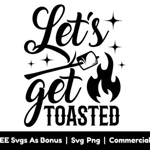 Vamos a tostar archivos png svg, divertido diseño de camiseta de camping svg, malvavisco svg, fogata svg, hoguera svg, camping vida svg