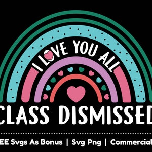 Ich liebe dich alle, Klasse entlassen SVG-Datei, Regenbogen-Design-Svg, letzter Tag der Schule-Svg, Lehrer-Shirt-Design-Svg, Sommer-Pause-Svg, Herz