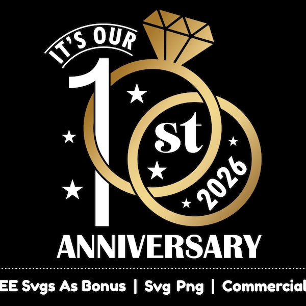 Es nuestro primer aniversario Archivos SVG PNG, Primer aniversario de bodas SVG, 2026 SVG, Anillo SVG, Aniversario de un año SVG