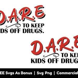 Peut inclure: Deux motifs identiques avec le texte "DARE TO KEEP KIDS OFF DRUGS" en rouge et noir. Le mot "DARE" est dans une police de caractères audacieuse et stylisée. Le texte est sur fond blanc.