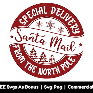 Entrega especial desde el Polo Norte Svg Png Archivos, Santa Mail Svg, Holiday Svg, Funny Christmas Svg, Mail Service Svg