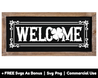 Saint Patrick's Day Svg Png Files, Welcome Sign Svg, Clover Leaf Svg, Doormat Svg, Front Door Sign Svg, Wall Decor Svg