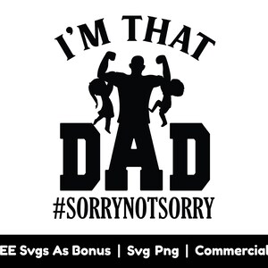 Ik ben die vader Svg Png-bestanden, Vaderdag Svg, Papa Svg, Papa Svg, Cadeau voor papa Svg, Papa T Shirt Design Svg