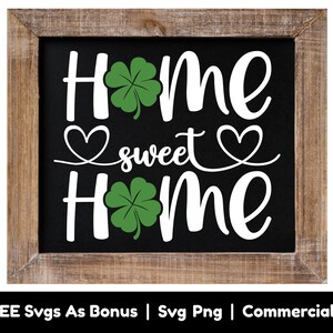 St. Patricks Day Wand Kunst Png Dateien, Home Sweet Home SVG, Klee Blatt SVG, Frauen Glück Shirt SVG, Wand Kunst svg, Herzen svg