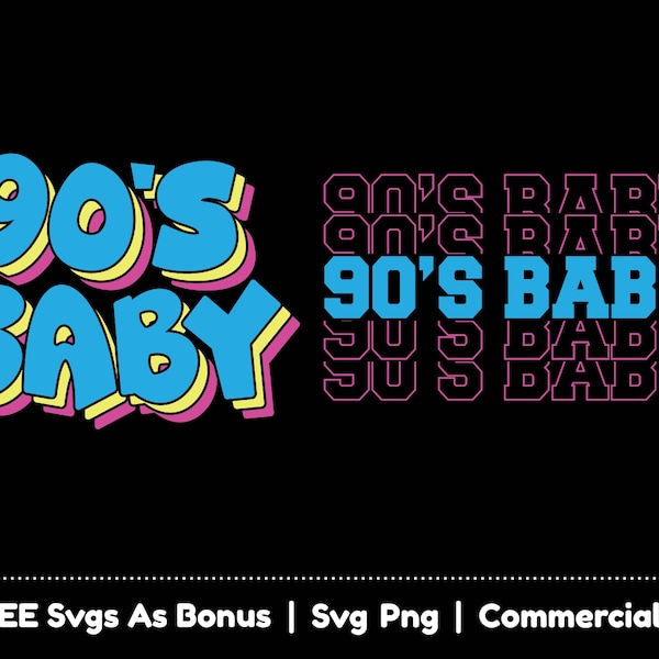 Nineties Baby Svg Png Files, 90s Birthday Tshirt Design Svg, 90s Birthday Celebration Svg, 1990s Svg, Retro Svg, Boss Babe Svg