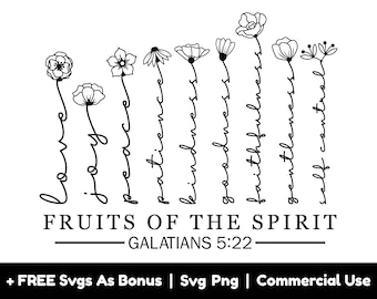 Fruits Of The Spirit Svg Png Files, Galatians 5:22 Svg, Love, Patience, Kindness, Goodness, Peace, Faithfulness, Flowers, Self Control Svg