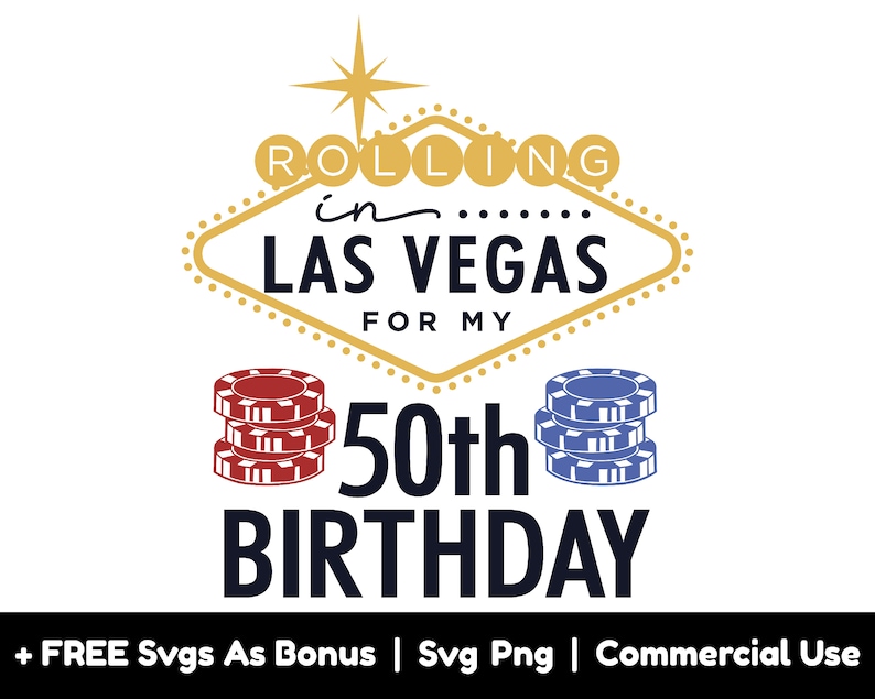 Puede incluir: Un letrero dorado de Las Vegas con el texto "ROLLING in LAS VEGAS FOR MY 50th BIRTHDAY". Pilas de fichas de p&oacute;quer rojas y azules a cada lado del texto "50th".