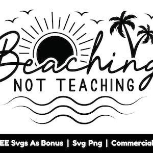 Strandurlaub, nicht Unterrichten, SVG-Datei, lustige Strand Zitate Tshirt Design, Strand Vibes SVG, Sunshine SVG, Palmen, Sommer SVG, Vögel