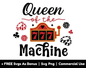 Arquivos Png Queen Of The Slot Machine Svg, Casino Lover Svg, Cartas de jogar Svg, 777 Svg, Carrom Board Dice Svg, Cash Machine Svg