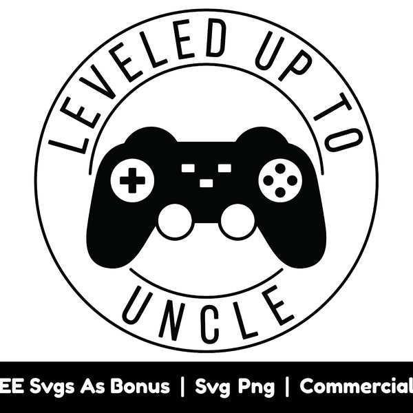 Leveled Up To Uncle Svg Png Files, Video Game Controller Svg, Newborn Svg, Best Uncle Ever Svg, Promoted To Uncle Svg, Video Games Lover Svg