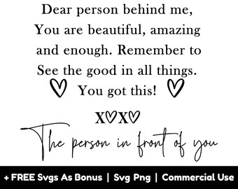 Dear Person Behind Me Svg Png Files, You Are Beautiful, Amazing And Enough Svg, Remember To See The Good In All Things, You Got This Svg