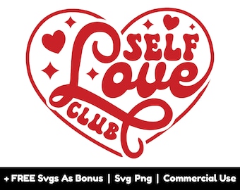 Coração Svg, arquivos PNG do Self Love Club SVG, engraçado dia dos namorados coração Svg, arquivos Png para sublimação, autocuidado SVG para camiseta