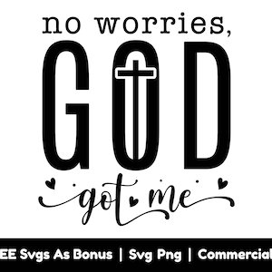 No te preocupes, Dios me consiguió archivos png svg, svg religioso, svg de fe, svg cristiano, svg de la cruz de Cristo, versículo bíblico svg