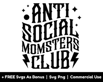 Anti Social Momsters Club Svg Png Archivos, Mamá Svg, Divertido Halloween Svg, Mamá Camisa Diseño Svg