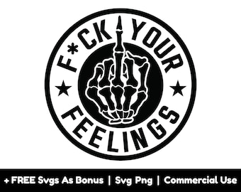 Könnte beinhalten: Schwarzweißes Grafikdesign einer Skeletthand, die den Mittelfinger zeigt, mit dem Text "F*CK YOUR FEELINGS" darum herum.