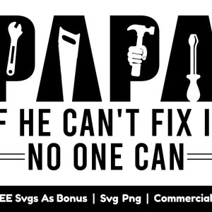 Papà se non riesce a risolverlo, nessuno può file Png Svg, papà Svg, meccanico Svg, design camicia festa del papà Svg, Papa Tools Svg