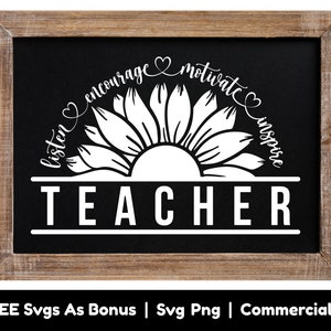 Teacher Svg Png Files, Half Sunflower Svg, Inspire, Motivate, Encourage, Listen Svg, Teacher&#39;s Gift Svg, Teacher&#39;s Day Svg