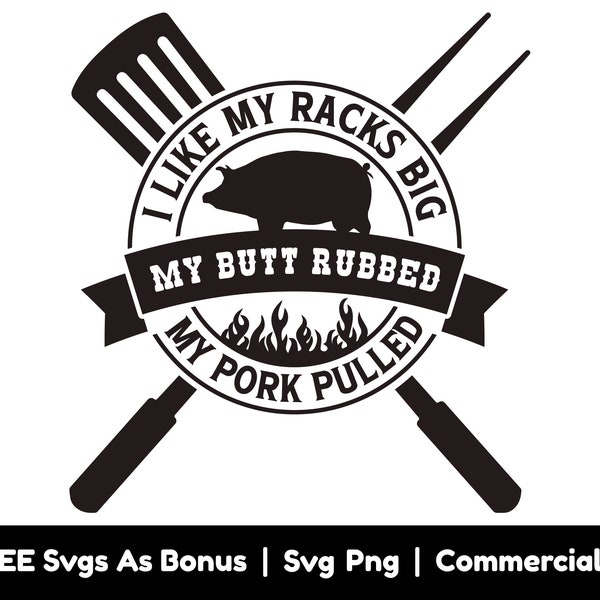 Funny BBQ Apron Design Svg Png Files, I Like My Racks Big, My Butt Rubbed Svg, BBQ Svg, Grilling Svg, American Chef Svg