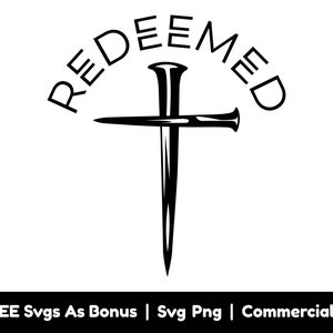 Archivos Svg Png redimidos, Christian Svg, Fe Svg, Versículo Bíblico Svg, Uñas Svg, Jesús Svg, Cruz Svg, Diseño de Camisa Cristiana Svg