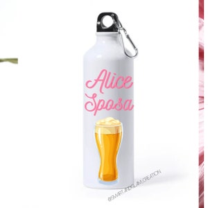 Borraccia ADDIO AL NUBILATO - Sposa - Team Sposa - anche personalizzata con nome Sposa e nome Amiche