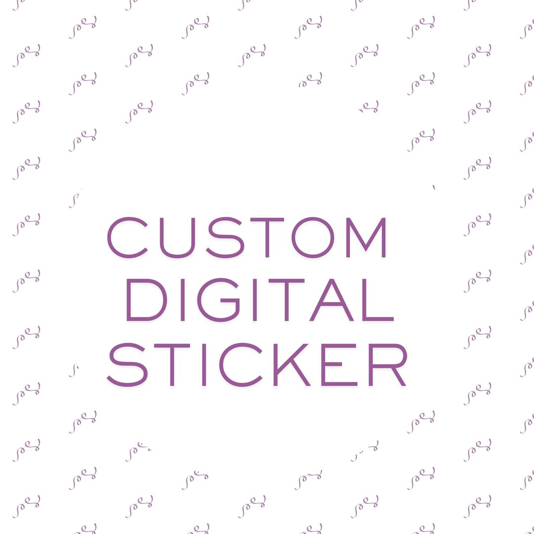 Custom Order Sticker Design - Etsy