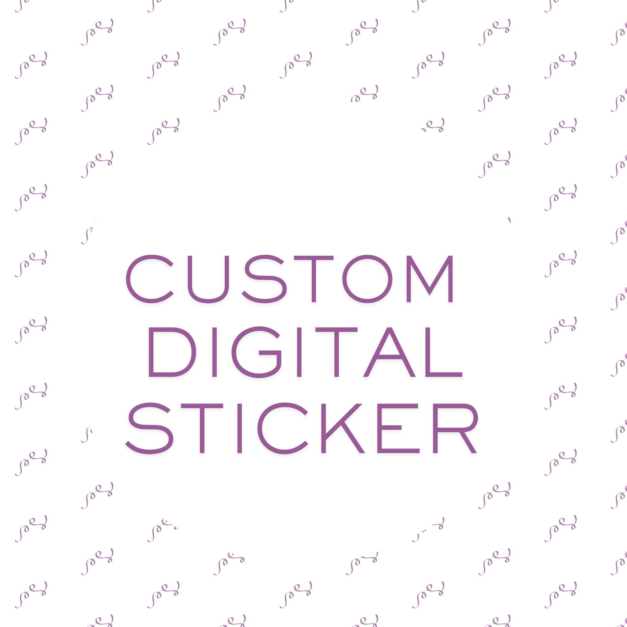 Custom Order Sticker Design - Etsy