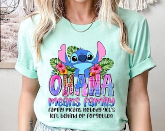 Ohana Means Family Shirt, Stitch Shirt, Disney Shirt, Disneyland Shirt, Disney Vacation Shirt, Funny Stitch Shirt, Lilo And Stitch Shirt