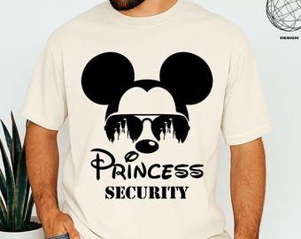 Princess Security Shirt, Dad Gift Shirt, Disney Shirt,Funny Dad Shirt,Boyfriend Birthday Gift,Disneyland Family Trip Shirt,Fathers Day Shirt
