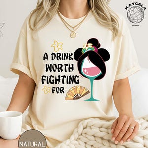 A Drink Worth Fighting For Disney Shirt, Disney Mulan Shirt For Wine Party, Disney Party, Party Shirt, Disney Princess Shirt