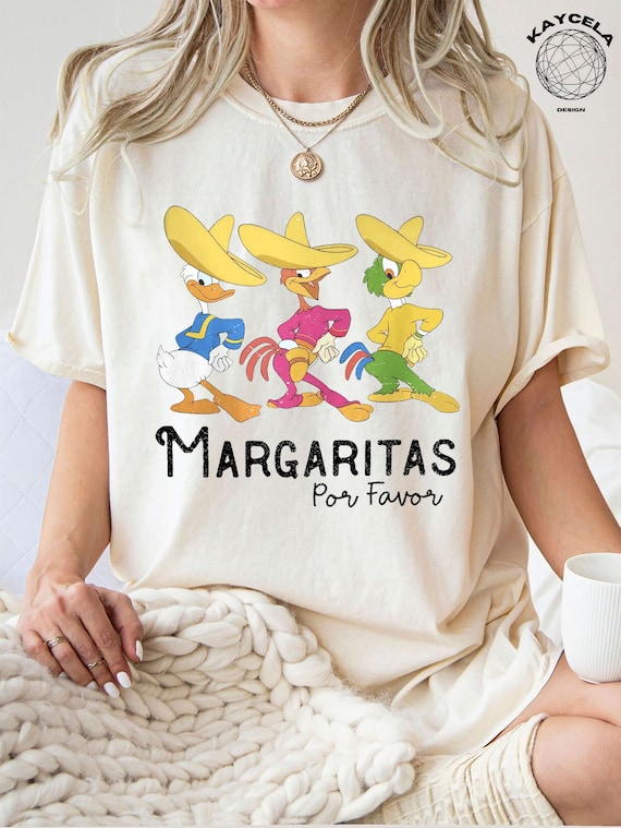 Vintage Disney Margarita shirt, Margaritas Por Favor, Margaritas Epcot Shirt,The Three Caballeros Shirt,Disneyland Trip Family Outfits Shirt