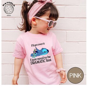 I'll Get Over It Shirt, I Just Need To Be Dramatic First T-Shirt, Disney Stitch Sweatshirt, Dramatic Stitch Tee, Ohana Means Family Gift image 5