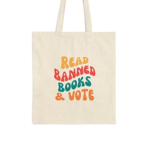 Read Banned Books & Vote Cotton Canvas Tote Bag