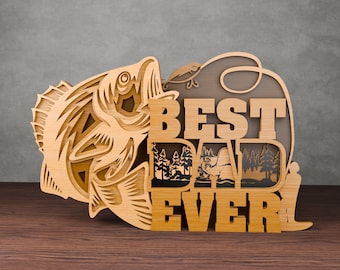 Dad Ever Fishing Decor SVG, Laser Cut Files (Digital Download