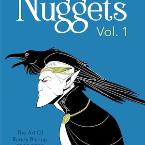 Nuggets Vol. 1, The Art of Randy Bishop 2017-2018