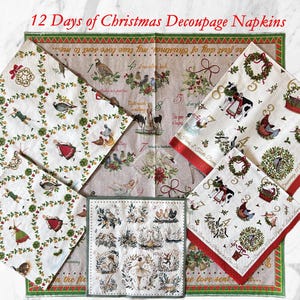 May include: A collection of decoupage napkins featuring the theme of the "12 Days of Christmas." The napkins display various festive illustrations, including birds, wreaths, and figures, with a red and green border. The text "12 Days of Christmas Decoupage Napkins" is visible.