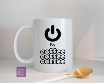 Powered by Coffee Bold - SVG - Coffee SVG - Coffee Lover - Coffee Bar - Coffee Mug - Coffee is Life - Digital Download - PNG