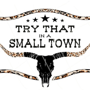 Try that in a small town digital file png