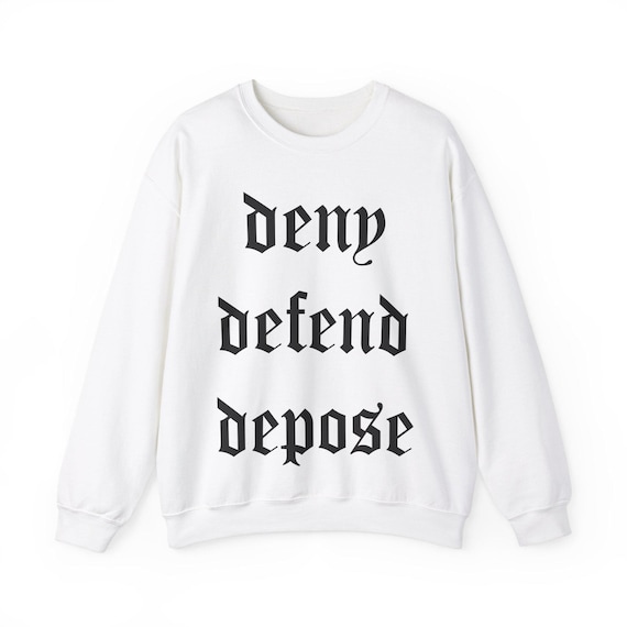 Deny Defend Depose Unisex Crewneck Sweatshirt | UHO Healthcare, Activist Sweatshirt, Leftist Apparel, Progressive Top, Political Clothing