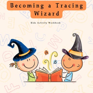 Becoming a Tracing Wizard | Learning to Trace | Alphabet Tracing | Trace and Draw