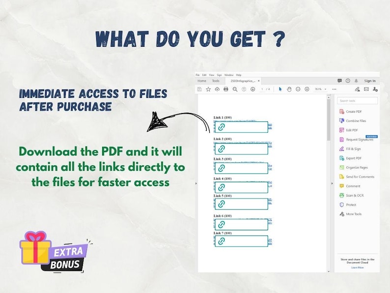 K&ouml;nnte beinhalten: Ein Screenshot eines Computerbildschirms, der ein PDF-Dokument mit Links zu Dateien zeigt. Das Dokument ist in einem Programm ge&ouml;ffnet, mit dem Benutzer PDFs erstellen, bearbeiten und signieren k&ouml;nnen. Der Text "What do you get?" befindet sich oben im Bild. Der Text "Sofortiger Zugriff auf Dateien nach dem Kauf" befindet sich unter dem Text "What do you get?" Der Text "Laden Sie das PDF herunter und es enth&auml;lt alle Links direkt zu den Dateien f&uuml;r einen schnelleren Zugriff" befindet sich unter dem Text "Sofortiger Zugriff auf Dateien nach dem Kauf". Der Text "Extra Bonus" befindet sich in einem Feld mit einem Geschenk-Symbol in der unteren linken Ecke des Bildes.