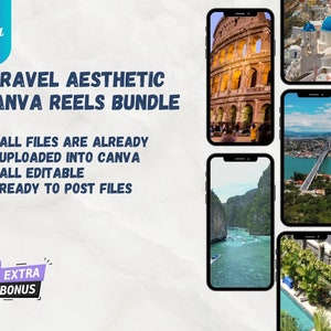May include: A digital marketing graphic for a Canva Reels bundle featuring travel aesthetic images. The graphic includes a blue and white Canva logo, the text "TRAVEL AESTHETIC CANVA REELS BUNDLE", and a list of features: "ALL FILES ARE ALREADY UPLOADED INTO CANVA", "ALL EDITABLE", and "READY TO POST FILES". The graphic also includes a gift box with the text "EXTRA BONUS".